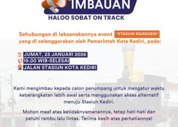 KAI Daop 7 Madiun Imbau Pelanggan Atur Waktu Keberangkatan Imbas Kegiatan “Stasiun Ngangen” di Kediri