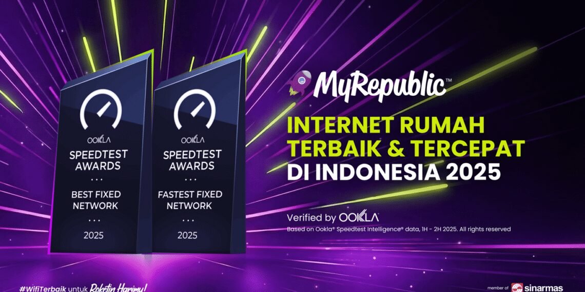 MyRepublic Indonesia Kembali Raih 2 Penghargaan Ookla: Internet Rumah Terbaik dan Tercepat di Indonesia