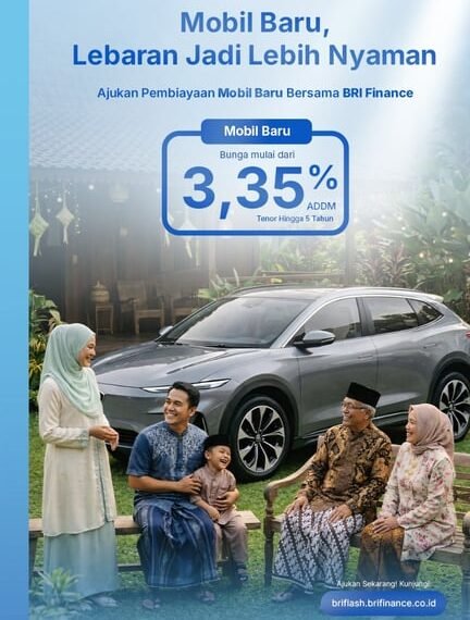 Sambut Lebaran, BRI Finance Perkuat Akses Pembiayaan Mobil Baru untuk Perjalanan yang Lebih Berkualitas