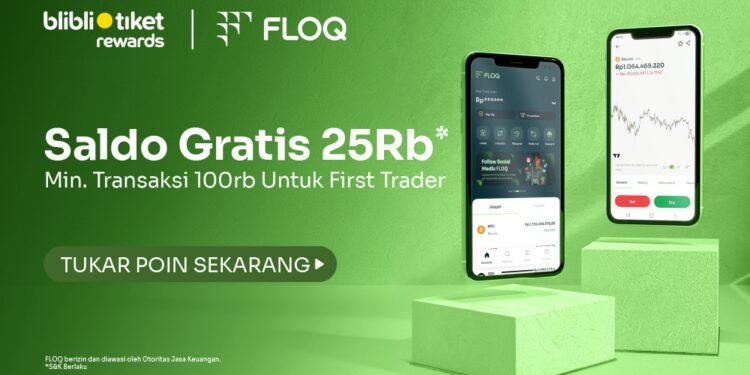 FLOQ Gandeng Blibli Tiket Rewards, Hadirkan Program “First Trade, First Reward” bagi Pengguna