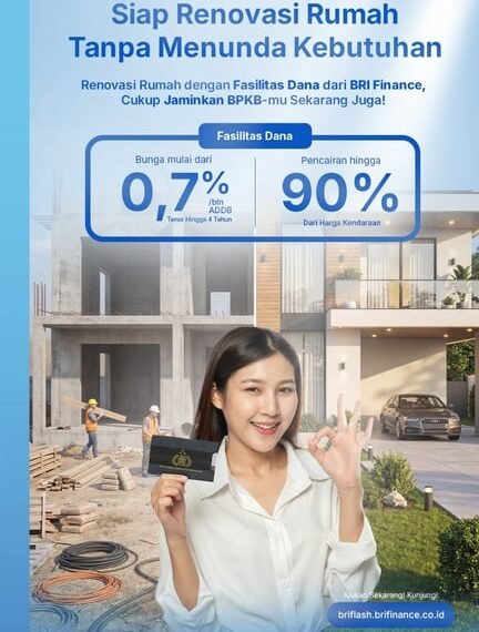 Tangkap Tren Renovasi Hunian,  BRI Finance Perluas Akses Pembiayaan Masyarakat yang Fleksibel