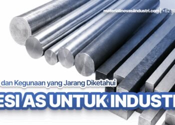 Besi AS untuk Industri: Jenis dan Kegunaan yang Jarang Diketahui