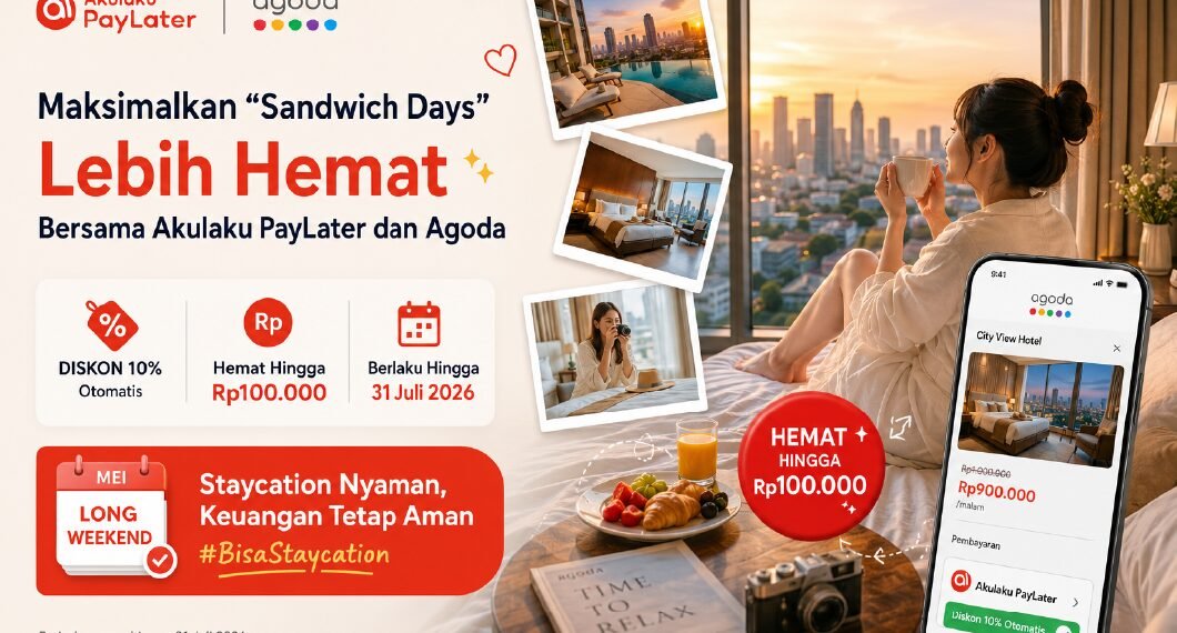 Maksimalkan “Sandwich Days” Lebih Hemat Bersama Akulaku PayLater dan Agoda