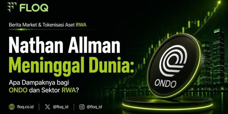 Pendiri Ondo Finance Nathan Allman Meninggal Dunia, Apa Selanjutnya untuk ONDO dan Masa Depan Tokenisasi Saham?