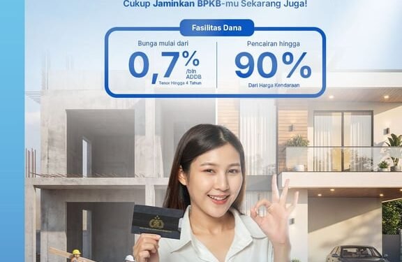 Renovasi Rumah Jadi Kebutuhan, BRI Finance Permudah Akses Dana Tunai Berbasis BPKB