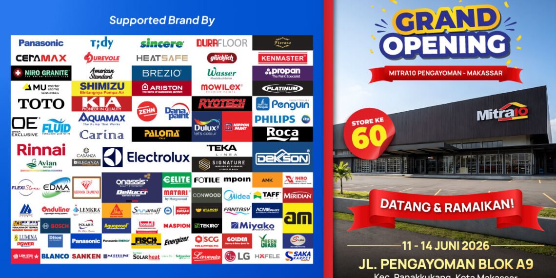 Grand Opening Mitra10 Pengayoman Makassar, Belanja Kebutuhan Rumah Lebih Hemat dengan Beragam Promo